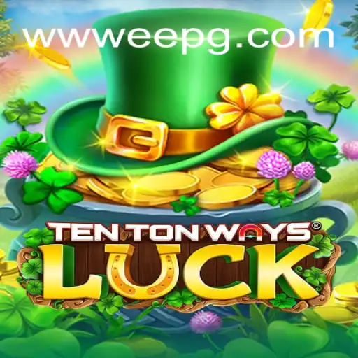 Explorando o Mundo de TenTonWaysLuck: O Jogo da Fortuna com WWEE PG